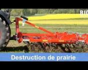Destruction d'une prairie par un travail réduit du sol
