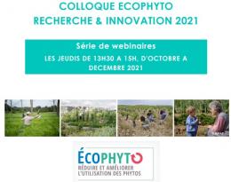Colloque Écophyto recherche & Innovation 2021