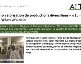 Café Agro 2022 - Valorisation de productions diversifiées